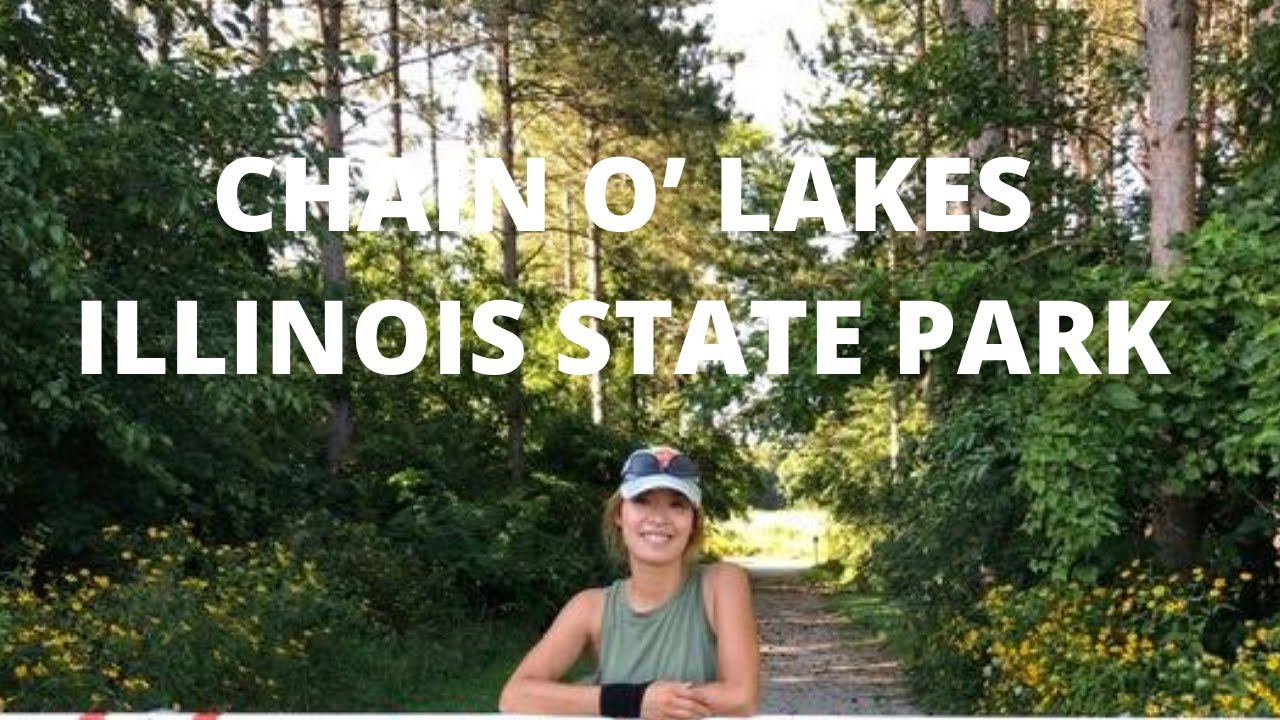 Chain O' Lakes Illinois State Park YouTube
