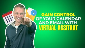 Gain Control of Your Calendar and Email with Virtual Assistants