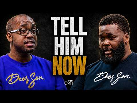 TELL HIM NOW | Tomorrow Isn't Promised | Ep 210 | The Dear Son, Show