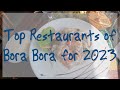 Travel guide  best restaurants in bora bora  my top restaurant in bora bora for 2023