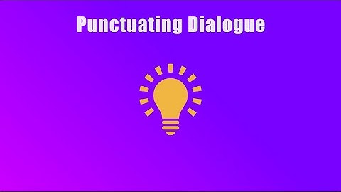 Punctuating Dialogue