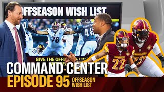 Command Center, Episode 95 | Offseason Wish List | Washington Commanders