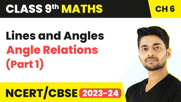 Angle Relations (Part 1) - Lines and Angles | Class 9 Maths (RS Aggarwal) Chapter 6