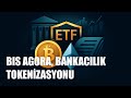 BIS Agora Girişimi: Bankacılık Tokenizasyonu Ne Değiştirir?