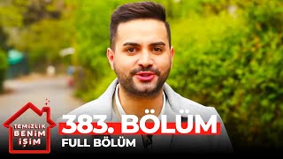 Temizlik Benim İşim 383. Bölüm 12 Mayıs 2021