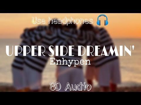 ENHYPEN 앤하이픈 UPPER SIDE DREAMIN 8D USE HEADPHONES 