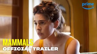 Mammals - Official Trailer | Prime Video