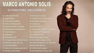 Marco Antonio Solis Baladas Romanticas Exitos -Marco Antonio Solis 30 Grandes Canciones Del Recuerdo