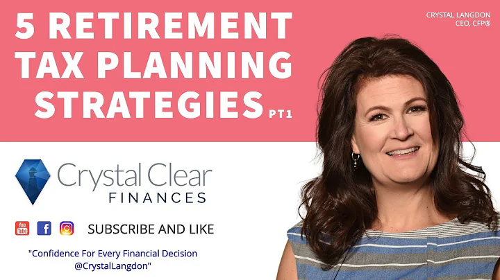 5 Retirement Tax Planning Strategies / Crystal Cle...