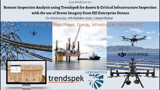 Webinar - DJI M300RTK Drone for Inspections and Trendspek Asset Inspection Software Platform- 7Oct20