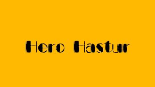 Hero Hastur Pictures