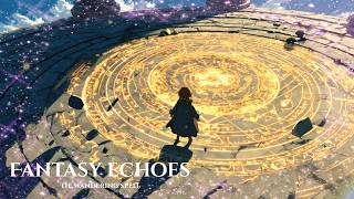 Oath of the Sky Circle | Fantasy Ambient Music for Deep Focus, Study &amp; Relaxation