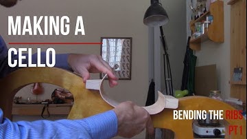 MAKING A CELLO | Bending the RIBS (Part 1)