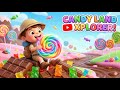 Candies Song|Candies and Chocolate Sweet Delight|Candy Adventure| Nursery Rhyme| Little Kid Explorer