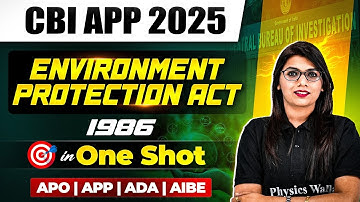 Environment Protection Act 1986 In One Shot 🔥| CBI APP, APO, ADA, ADPO, AIBE | Judiciary By PW