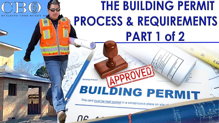 The Building Permit Process & Requirements --- Part 1 of 2