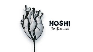 Hoshi - Je Partirai (Audio)