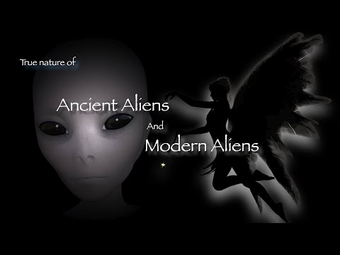 True Nature Of Ancient Aliens - Ufos And Modern Aliens Must See!