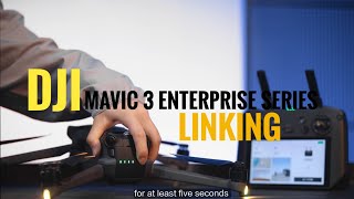 Dji Mavic 3 Enterprise Series | Linking | @dji9305