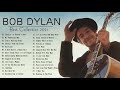 Capture de la vidéo Best Of Bob Dylan - Bob Dylan Greatest Hits - Bob Dylan Best Songs Playlist