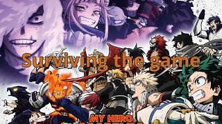 My hero academia- war arc (AMV) surviving the game (skillet)