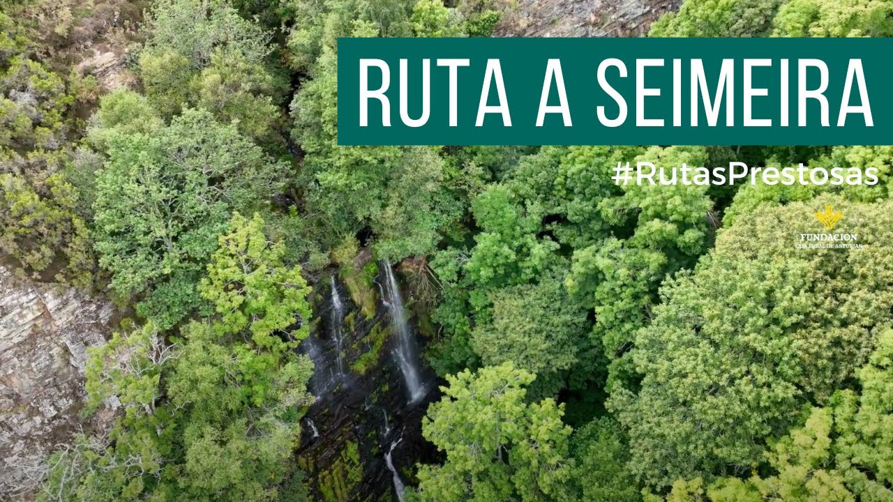 Canal Prestosu | Rutas prestosas: ruta A Seimeira, en Santalla