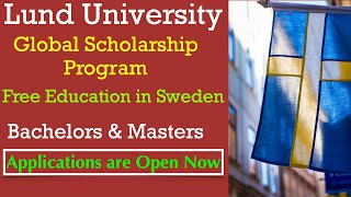 Study in Sweden For Free | Lund University Global Scholarship | Scholarships in Sweden