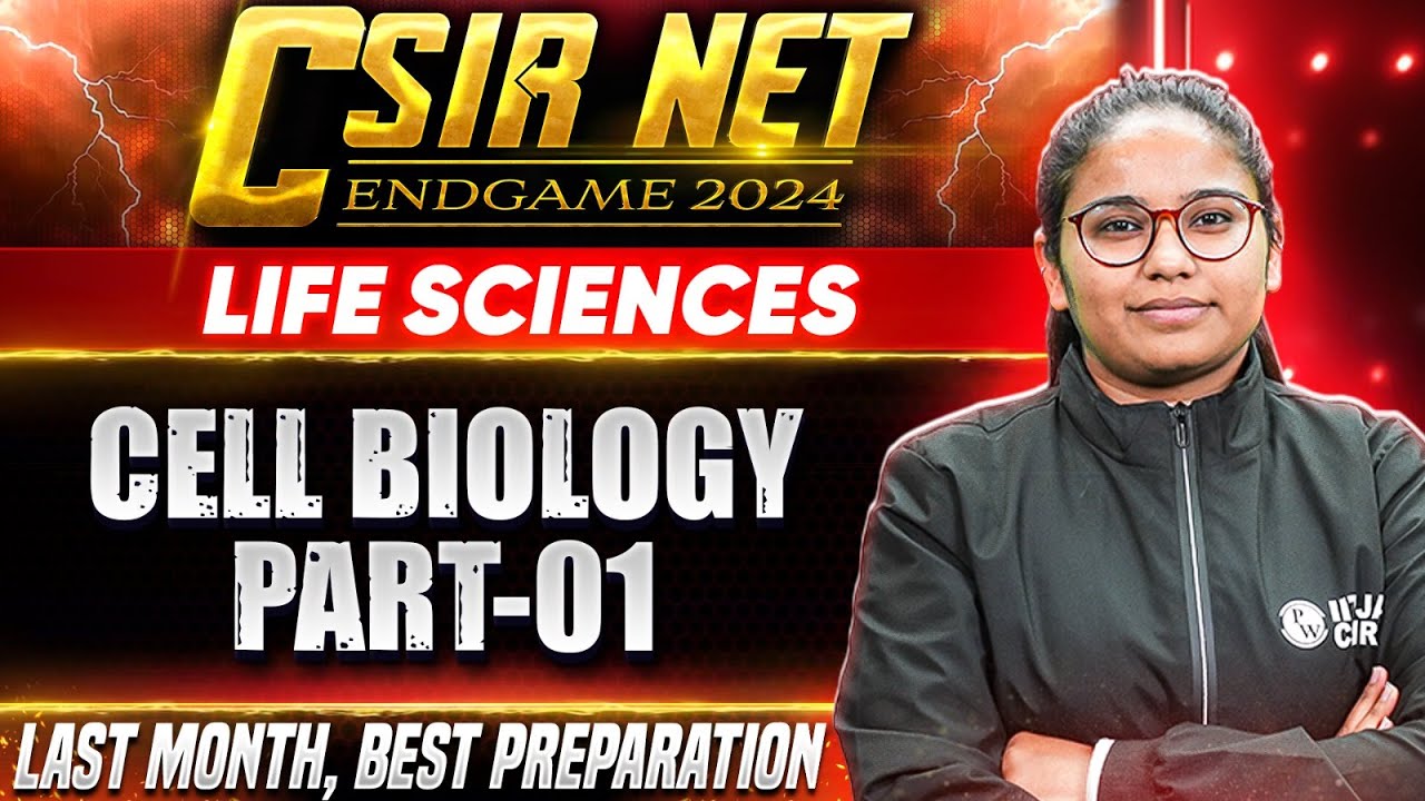 CSIR NET 2024 : Cell Biology for CSIR NET - Not to Skip Topics | CSIR ...