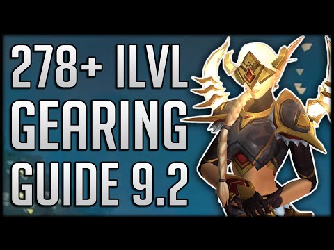 Patch 9.2 ULTIMATE Gearing Guide - Get Item Level 278+