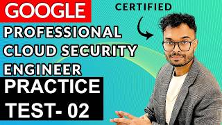Google Professional Cloud Security Engineer Questions : Part 2