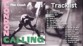 [Full Album] T̲he C̲lash - L̲ondon Ca̲lling