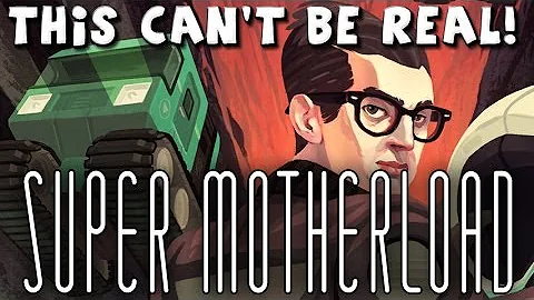 This Can't Be Real! - Super Motherload - Episode 7 (Performance Delta)