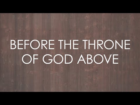 Before The Throne Of God Above - Official Lyric Video