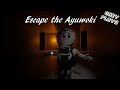 OneyPlays Animated - Escape the Ayuwoki