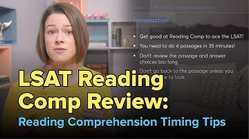 LSAT Reading Comprehension Timing Tips | LSAT Reading Comprehension Practice