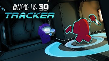 Become The Tracker 📡 Among Us 3D
