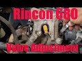 Honda Rincon Valve Adjustment