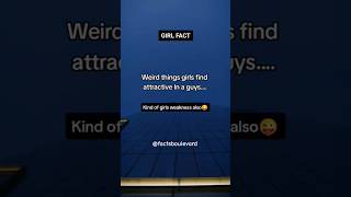 Weird Things Girls Find Attractive In A Guys...#shorts #psychologyfact #subscribe