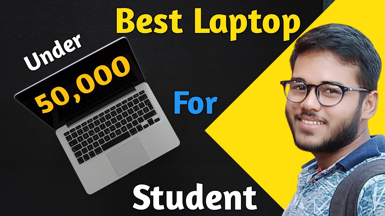 Best Laptop for students under 50000 in 2020 YouTube