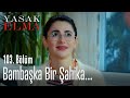 Bambaşka bir Şahika - Yasak Elma 103. Bölüm