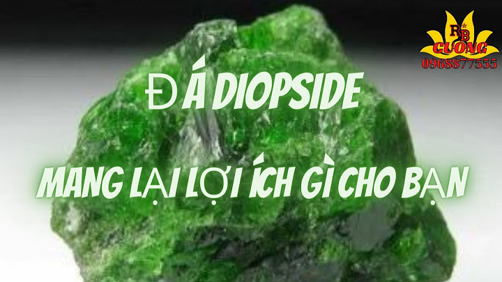 So sánh ngọc nephrite và ngọc lục bảo diopside năm 2024