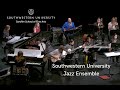 Southwestern university jazz ensemble april 16 2024