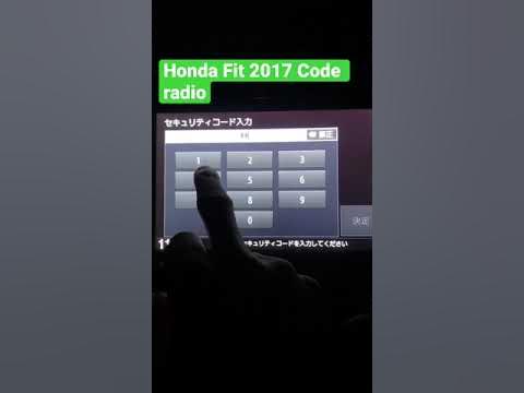 HONDA radio code bypass 2017 - model Fit, code entered online - YouTube