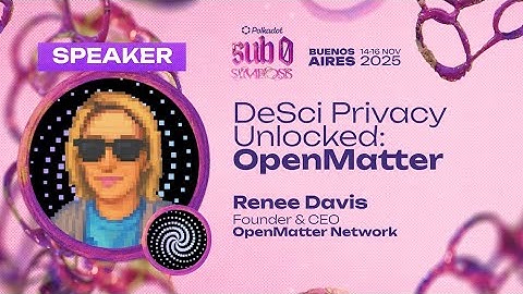 DeSci Privacy Unlocked: OpenMatter | sub0 2025