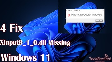 4 Fix Xinput9_1_0.dll is Missing in Windows 11