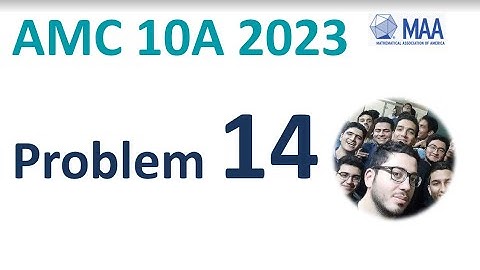 AMC 10A 2023 2024 Problem 14 Solution   | Course Questions Tutor Date Result 10b 12b answer question