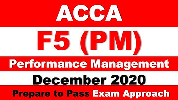 PM (F5) - Day 02 - Dec 2020 - Performance Management ACCA Exam Approach Webinars MNN