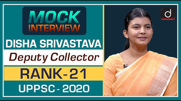 DISHA SRIVASTAVA, UPPCS 2020 Topper (Deputy Collector, 21st Rank): Mock Interview