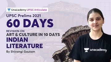 60 Days UPSC Prelims | Art & Culture Revision in 10 Days | Indian Literature | Shivangi Gautam
