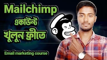 মেইলচিম্প একাউন্ট খুলে ফ্রী ইমেইল মার্কেটিং করুন | Mailchimp account create
